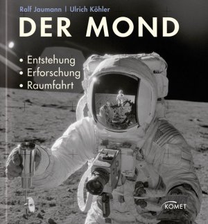 ISBN 9783869413563: Der Mond - Entstehung, Erforschung, Raumfahrt