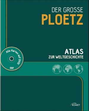 Komet - Der grosse PLOETZ: Atlas zur Weltgeschichte