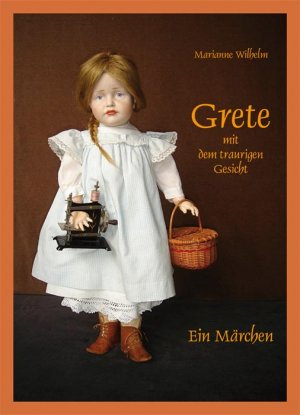 ISBN 9783869441771: Grete mit dem traurigen Gesicht – Ein Märchen