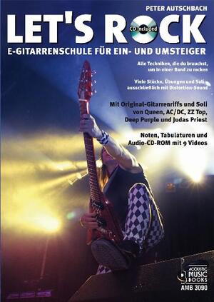 ISBN 9783869470900: Let's Rock - E-Gitarrenschule für Ein- und Umsteiger