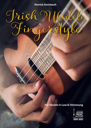 ISBN 9783869475936: Irish Ukulele Fingerstyle – Für Ukulele in Low G-Stimmung