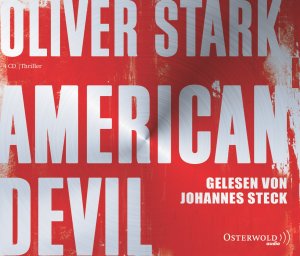 neues Hörbuch – Oliver Stark – American Devil: Gekürzte Lesung (4 CDs)