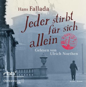 neues Hörbuch – Hans Fallada – Jeder stirbt für sich allein - 8 CD + Booklet