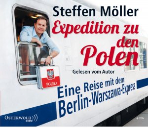 ISBN 9783869521138: Expedition zu den Polen - Eine Reise mit dem Berlin-Warszawa-Express: 4 CDs