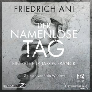 gebrauchtes Hörbuch – Friedrich Ani – Der namenlose Tag - Ein Fall für Jakob Franck: 5 CDs