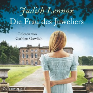 neues Hörbuch – Judith Lennox – Die Frau des Juweliers