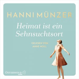 ISBN 9783869524368: Heimat ist ein Sehnsuchtsort