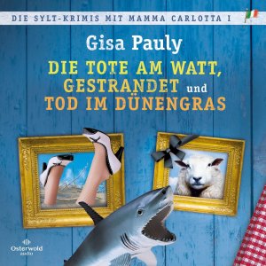 neues Hörbuch – Gisa Pauly – Die Sylt-Krimis mit Mamma Carlotta I, 3 Audio-CD, 3 MP3