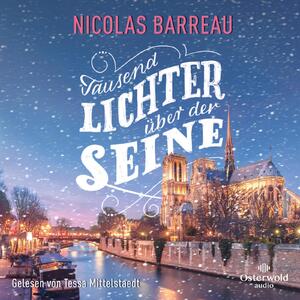 ISBN 9783869525693: Tausend Lichter über der Seine: 1 CD | MP3 1 CD