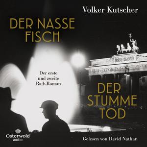 neues Buch – Volker Kutscher – Der nasse Fisch / Der stumme Tod, 6 Audio-CD, 6 MP3