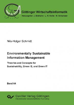 ISBN 9783869558257: Environmentally Sustainable Information Management – Theories and Concepts for Sustainability, Green IS, and Green IT