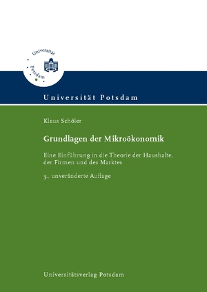 ISBN 9783869561622: Grundlagen der Mikroökonomik - eine Einführung in die Theorie der Haushalte, der Firmen und des Marktes