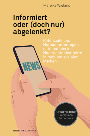 ISBN 9783869623863: Informiert oder (doch nur) abgelenkt? - Potenziale und Herausforderungen automatisierter Nachrichtenkontakte in mobilen sozialen Medien