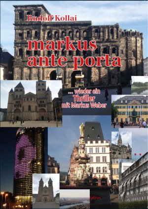 ISBN 9783869637495: markus ante porta - Ein neuer Kriminalroman um den sympathischen KHK Markus Weber