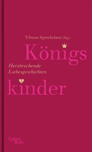 ISBN 9783869710129: Königskinder - Herzbrechende Liebesgeschichten