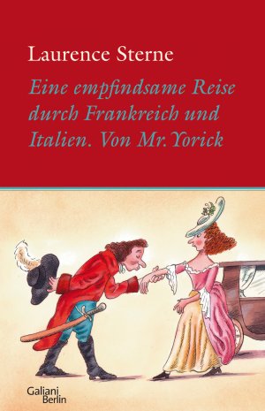 ISBN 9783869710143: Eine Empfindsame Reise durch Frankreich und Italien von Mr. Yorick