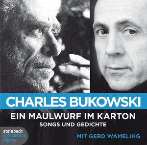 gebrauchtes Hörbuch – Charles Bukowski – Ein Maulwurf im Karton - Songs und Gedichte. Mit Gerd Wameling