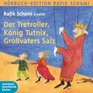 ISBN 9783869741437: Der Tretroller, König Tutnix, Großvaters Salz