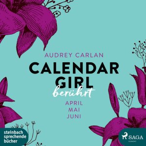 ISBN 9783869742618: Calendar Girl - Berührt – April|Mai|Juni