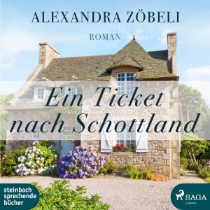 ISBN 9783869742755: Ein Ticket nach Schottland (Sprecherin: Hannah Baus)