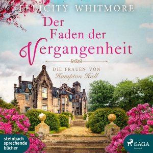 ISBN 9783869744599: Der Faden der Vergangenheit – Die Frauen von Hampton Hall