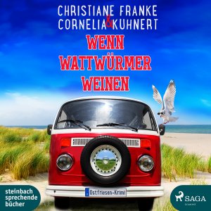 neues Hörbuch – Franke, Christiane Kuhnert – Wenn Wattwuermer weinen, 1 Audio-CD, MP3