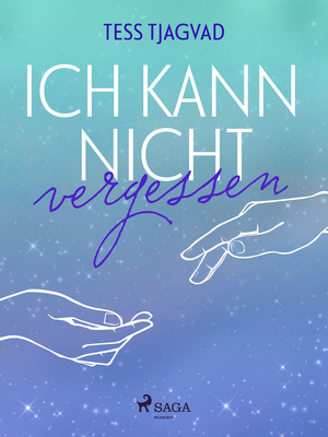 gebrauchtes Buch – Tess Tjagvad – Ich kann nicht vergessen: Fort Lake 2 (SAGA Egmont Bücher)