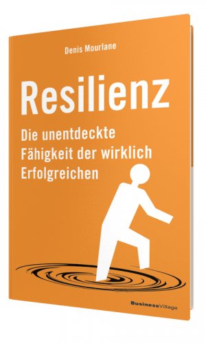 ISBN 9783869802497: Resilienz - Die unentdeckte Fähigkeit der wirklich Erfolgreichen