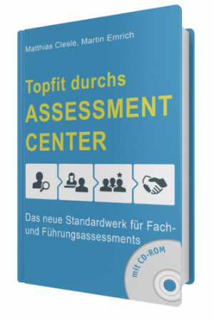 ISBN 9783869803234: Topfit durchs As­sess­ment-Cen­ter – Das neue Standardwerk für Fach- und Führungsassessments