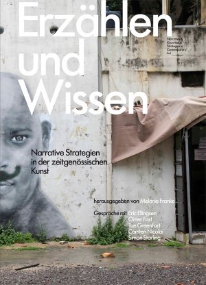 ISBN 9783869844497: Erzählen und Wissen - Narrative Strategien in der zeitgenössischen Kunst