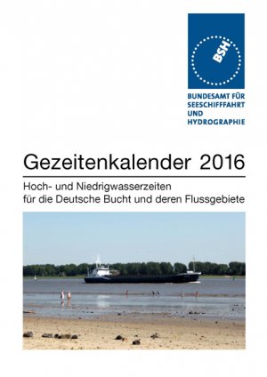 ISBN 9783869876511: Gezeitenkalender 2016 : Hoch- und Niedrigwasserzeiten für die Deutsche Bucht und deren Flussgebiete