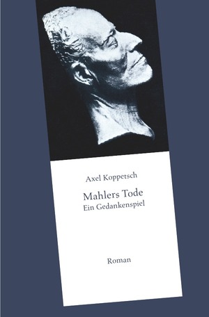 ISBN 9783869910741: Mahlers Tode - Ein Gedankenspiel