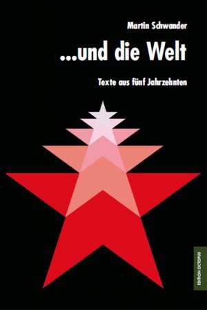 ISBN 9783869911861: und die Welt. Texte aus fünf Jahrzehnten