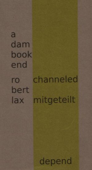 ISBN 9783869913179: channeled / mitgeteilt Schwab, Matthias; Bookend, Adam und Lax, Robert.