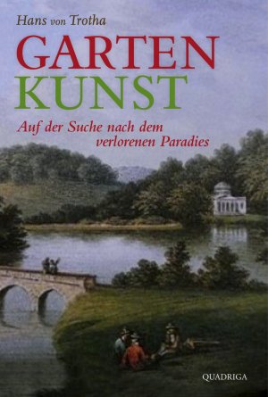 ISBN 9783869950457: Garten Kunst - Auf der Suche nach dem verlorenen Paradies