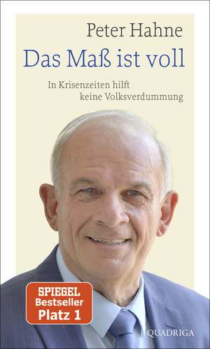 ISBN 9783869951201: Das Maß ist voll - In Krisenzeiten hilft keine Volksverdummung