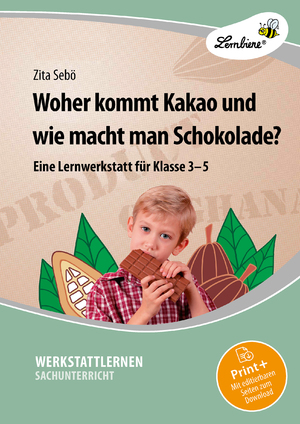 ISBN 9783869988924: Woher kommt Kakao und wie macht man Schokolade? | (3. bis 5. Klasse) | Zita Chocano | Bundle | 1 MP3, Download oder Online | Deutsch | 2024 | Lernbiene Verlag | EAN 9783869988924