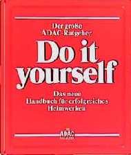 ISBN 9783870034368: Der grosse ADAC-Ratgeber Do it yourself