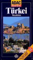 ISBN 9783870036232: Türkei, Westküste. von / ADAC-Reiseführer; Ein ADAC-Buch