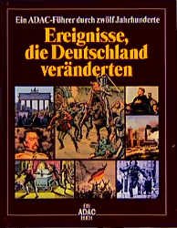 ISBN 9783870037017: Ereignisse die Deutschland veränderten