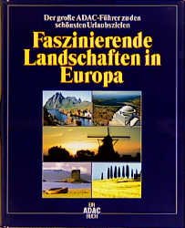 ISBN 9783870037109: Faszinierende Landschaften in Europa