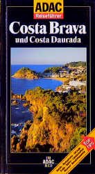 gebrauchtes Buch – ADAC Reiseführer, Costa Brava und Costa Daurada