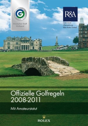 ISBN 9783870142773: Offizielle Golfregeln des Deutschen Golf Verbandes (DGV) 2008-2011