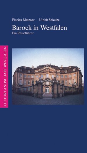 ISBN 9783870230524: Barock in Westfalen - Ein Reiseführer