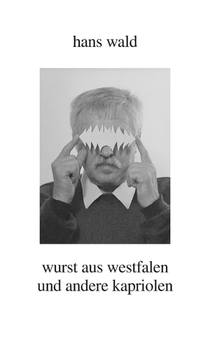 ISBN 9783870231316: Wurst aus Westfalen und andere Kapriolen (Neue Westfälische Literatur)