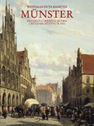 ISBN 9783870232375: Westfalia Picta Bd.VIII: Münster - Erfassung westfälischer Ortsansichten vor 1900 - Münster