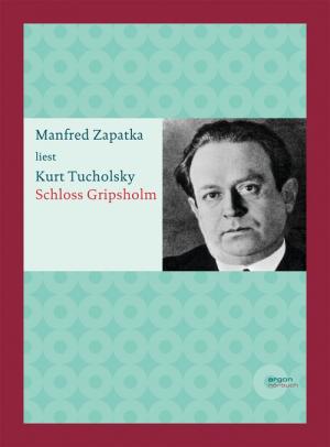 ISBN 9783870243937: MANFRED ZAPATKA liest: Kurt Tucholsky: Schloss Gripsholm. Ungekürzte Lesung. Mit ausführlichem Booklet. Vier (4) CDs in Kassette (plus MP3-Version). Laufzeit: 271 Minuten .