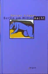 ISBN 9783870244705: Berlin um Mitternacht