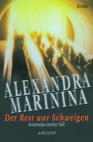 gebrauchtes Buch – Marinina, Alexandra, Wodin – Der Rest ist Schweigen: Roman