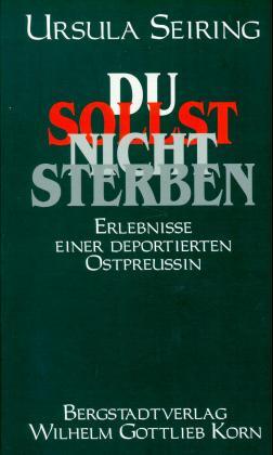 ISBN 9783870571986: Du sollst nicht sterben - Erlebnisse einer deportierten Ostpreussin